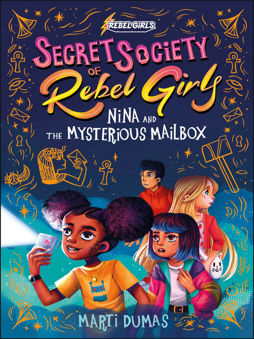 Title details for Nina and the Mysterious Mailbox by Rebel Girls - Available